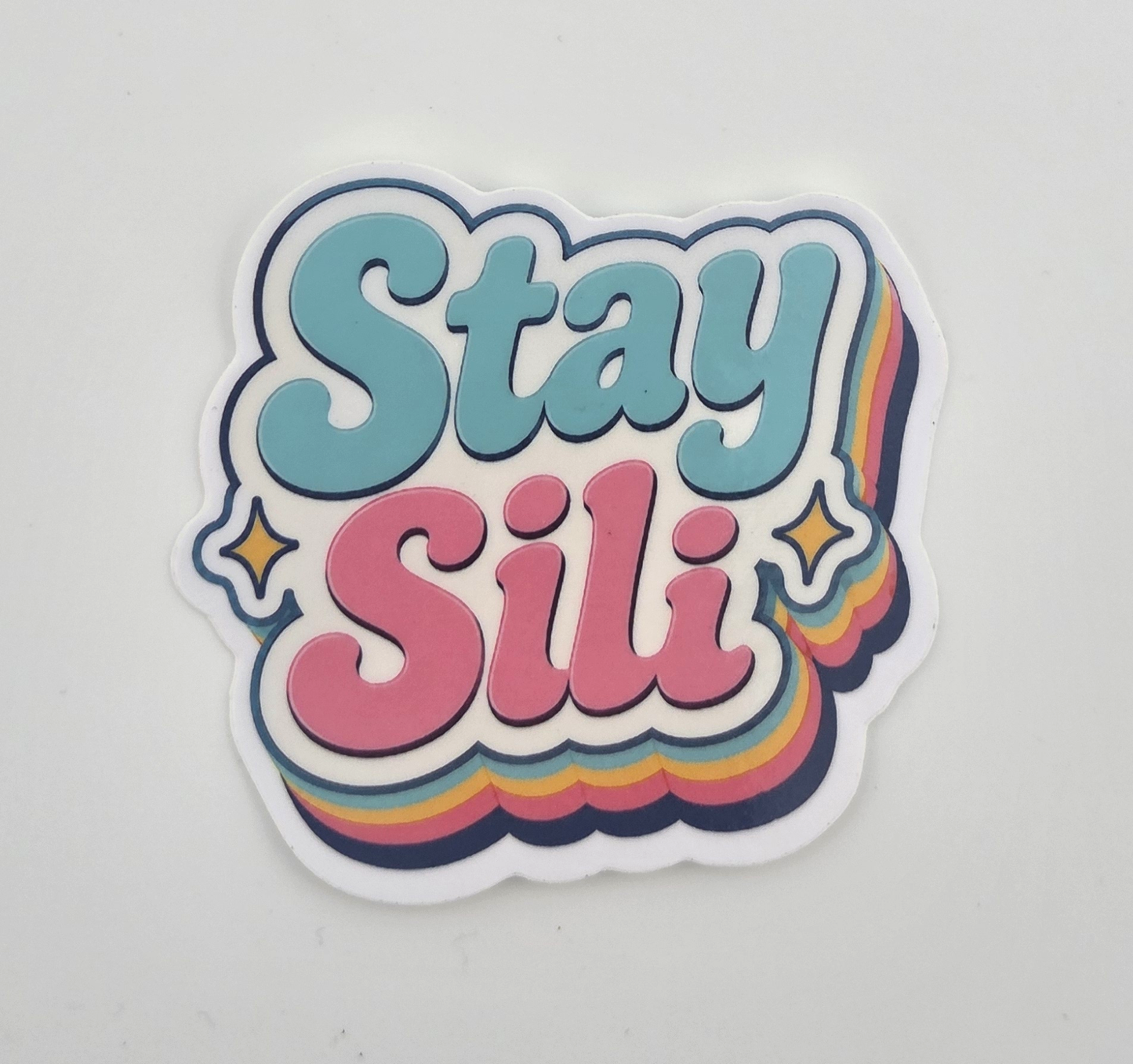 Stay Sili Sticker - 2"