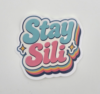 Stay Sili Sticker - 2"