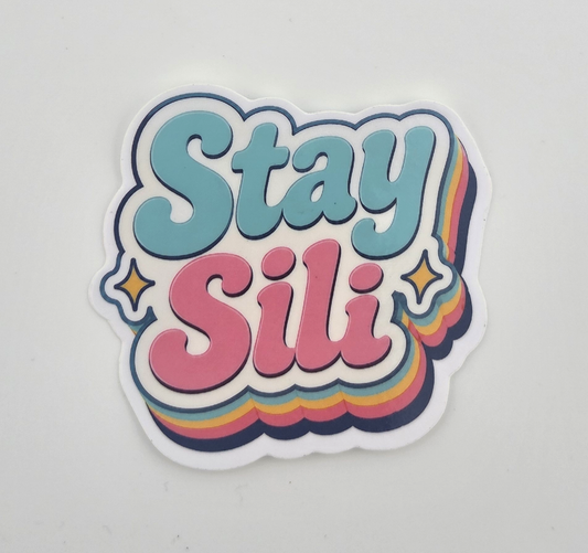 Stay Sili Sticker - 2"
